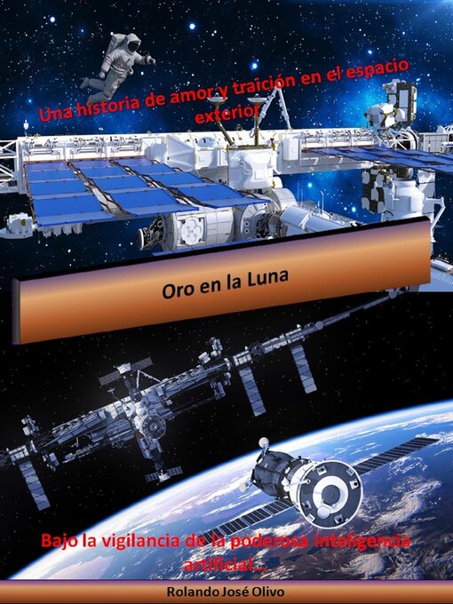 Title details for Oro en la Luna by Rolando José Olivo - Available